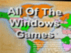 All of the Windows games
