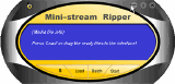 Mini-stream Ripper