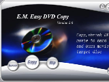 E.M. Easy DVD Copy